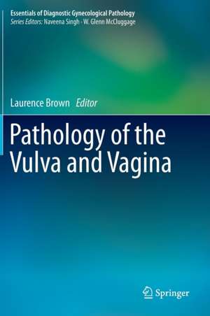 Pathology of the Vulva and Vagina de Laurence Brown