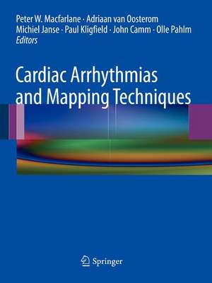 Cardiac Arrhythmias and Mapping Techniques de Peter W. Macfarlane