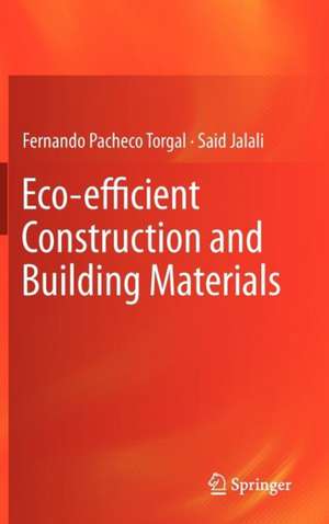 Eco-efficient Construction and Building Materials de Fernando Pacheco Torgal