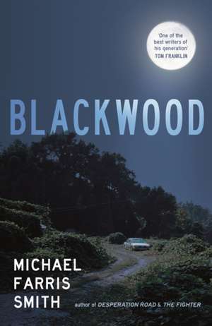 Blackwood de Michael Farris Smith