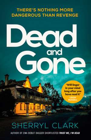 Dead and Gone de Sherryl Clark