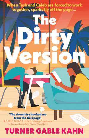 The Dirty Version de Turner Gable Kahn