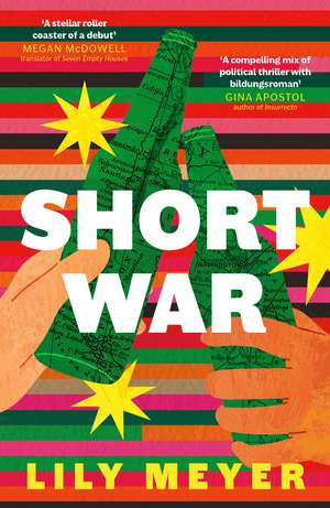 Short War de Lily Meyer