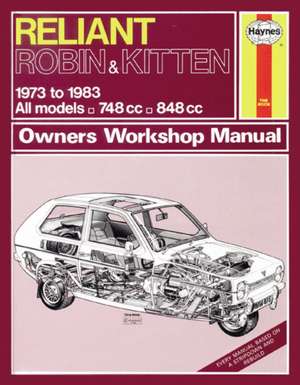 Reliant Robin & Kitten de Haynes Publishing