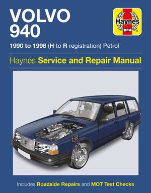 Volvo 940 Petrol (90 – 98) Haynes Repair Manual de Haynes