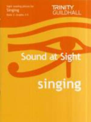 Sound At Sight Singing Book 2 (Grades 3-5) de Trinity Guildhall