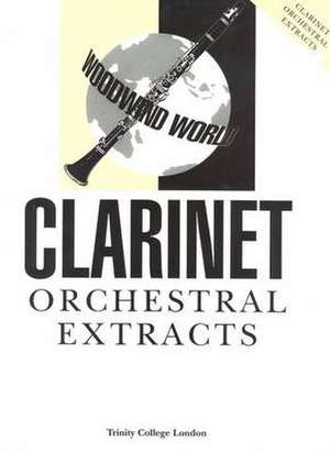 Woodwind World Orchestral Extracts: Clarinet de K. Puddy