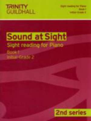 Sound At Sight (2nd Series) Piano Book 1 Initial-Grade 2