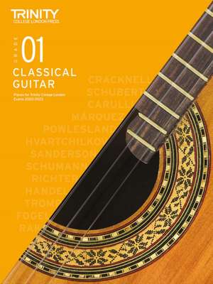 Trinity College London Classical Guitar Exam Pieces From 2020: Grade 1 de Trinity College London