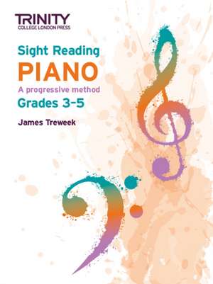 Treweek, J: Trinity College London Sight Reading Piano: Grad de James Treweek