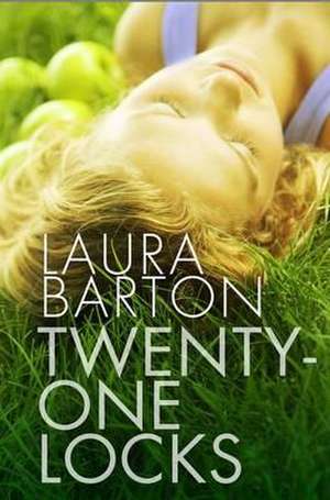 Twenty-One Locks de Laura Barton