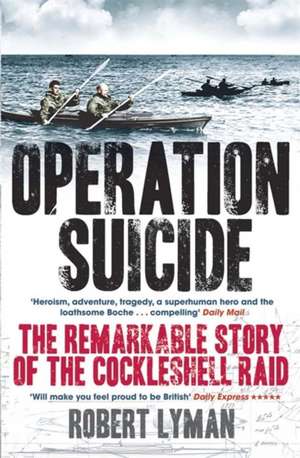 Operation Suicide de Robert Lyman