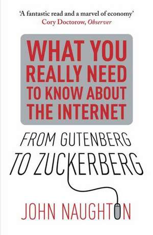 From Gutenberg to Zuckerberg de John Naughton