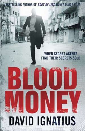 Bloodmoney de David Ignatius