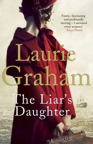 The Liar's Daughter de Laurie Graham