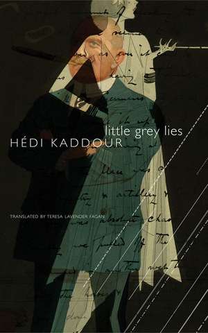 Little Grey Lies de Hédi Kaddour