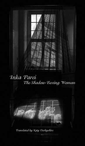 The Shadow-Boxing Woman de Inka Parei