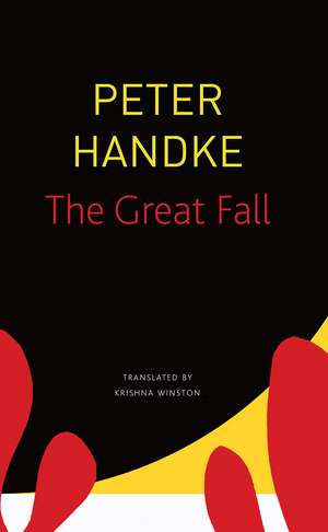 The Great Fall de Peter Handke