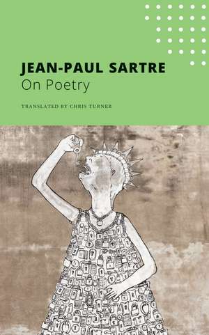 On Poetry de Jean-Paul Sartre