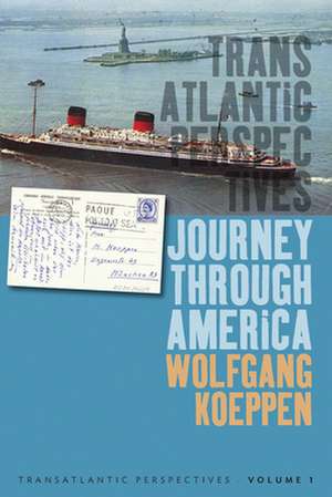 Journey Through America de Wolfgang Koeppen