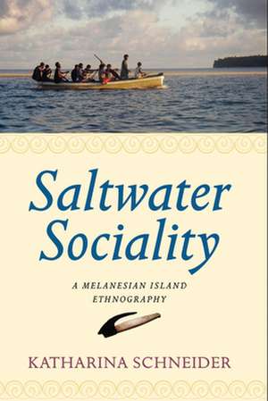 Saltwater Sociality de Katharina Schneider