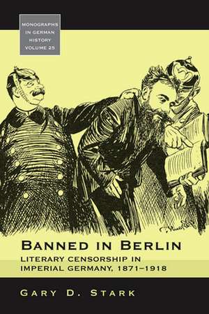 Banned in Berlin de Gary D. Stark