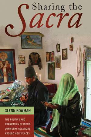 Sharing the "Sacra" de Glenn Bowman