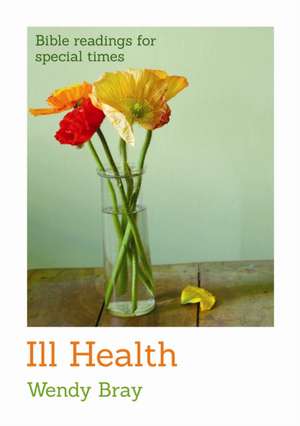 Ill Health de Wendy Bray