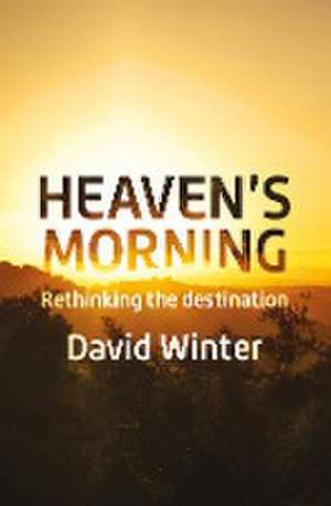 Heaven's Morning de David Winter