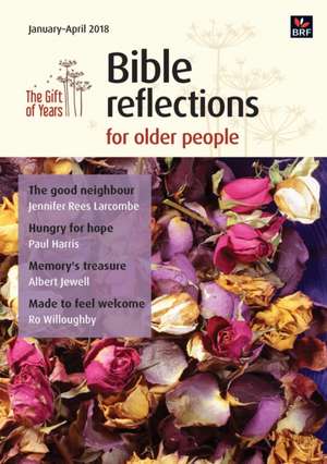 Bible Reflections for Older People January-April 2018 de Eley McAinsh