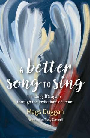 A Better Song to Sing de Mags Duggan