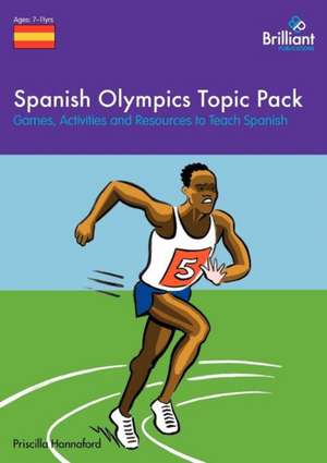 Spanish Olympics Topic Pack de Priscilla Hannaford