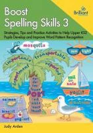 Boost Spelling Skills 3 de Judy Arden