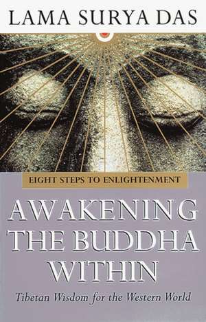 Awakening The Buddha Within de Surya Das