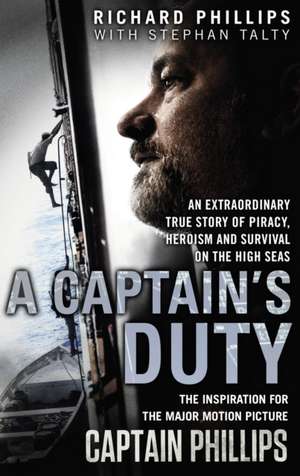 A Captain's Duty de Richard Phillips