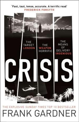 Crisis de Frank Gardner