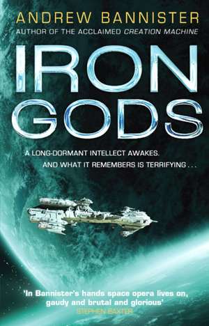 Iron Gods de Andrew Bannister