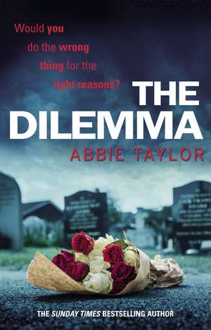 Taylor, A: The Dilemma de Abbie Taylor