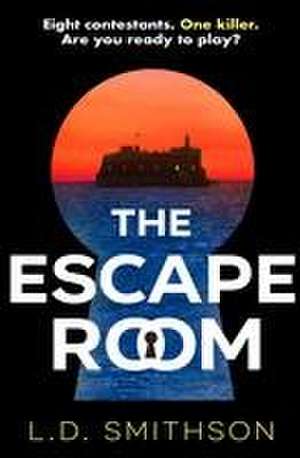 Smithson, L: Escape Room de L. D. Smithson