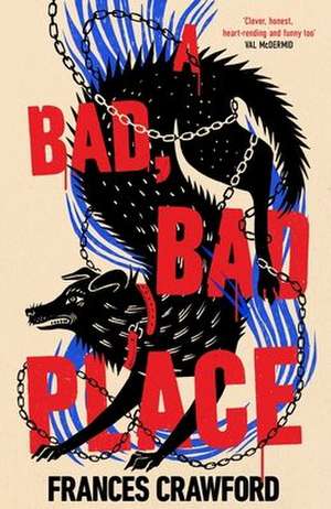 A Bad, Bad Place de Frances Crawford