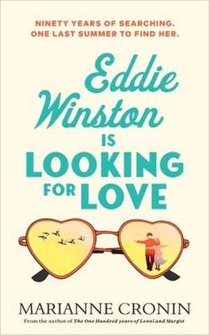 Eddie Winston Is Looking for Love de Marianne Cronin