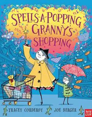 Spells-A-Popping Granny's Shopping de Tracey Corderoy