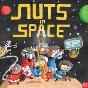 Nuts in Space de Elys Dolan