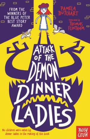 Attack of the Demon Dinner Ladies de Pamela Butchart