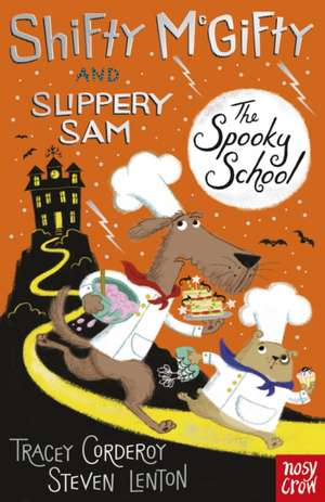 Shifty McGifty and Slippery Sam: The Spooky School de Tracey Corderoy