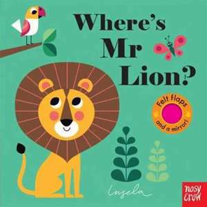 Where's Mr Lion? de Ingela Arrhenius