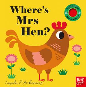 Where's Mrs Hen? de Ingela Arrhenius