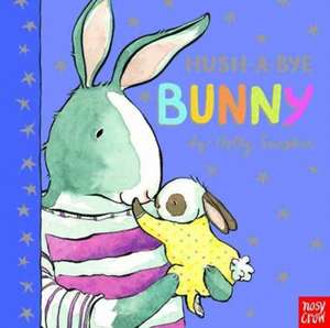 Hush-A-Bye Bunny de Holly Surplice