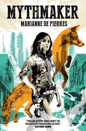 Mythmaker de Marianne de Pierres