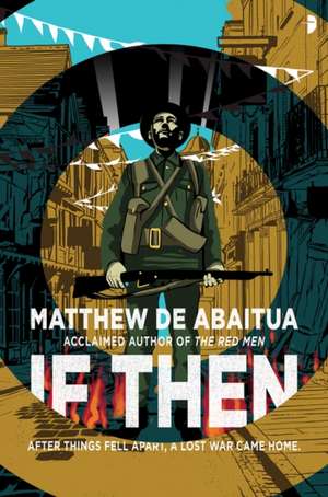 If Then de Matthew De Abaitua